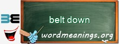 WordMeaning blackboard for belt down